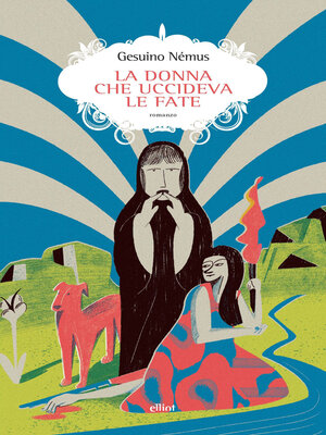 cover image of La donna che uccideva le fate